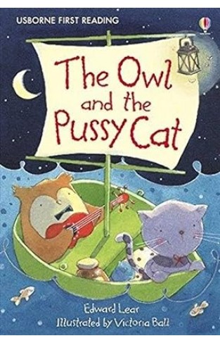 Usborne First Reading The Owl and the Pussy cat